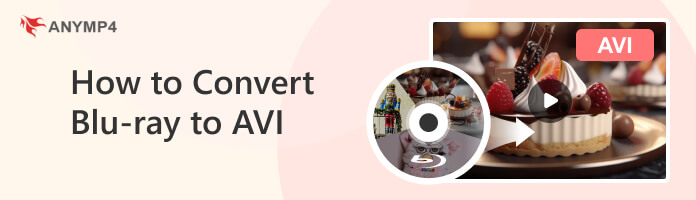 Convert Blu-ray to AVI