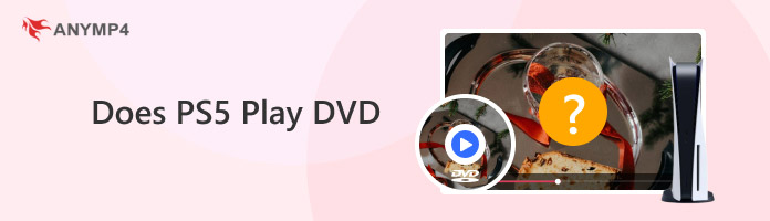 Does PS5 Play DVD