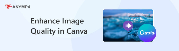 Enhance Image Quality in Canva