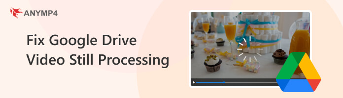 Fix Google Drive Video Still Processing