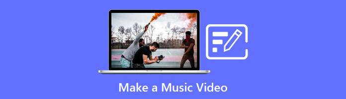 Make A Music Video