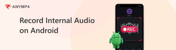 Record Internal Audio On Android