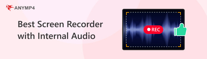 Best Screen Recorder with Internal Audio Windows Mac