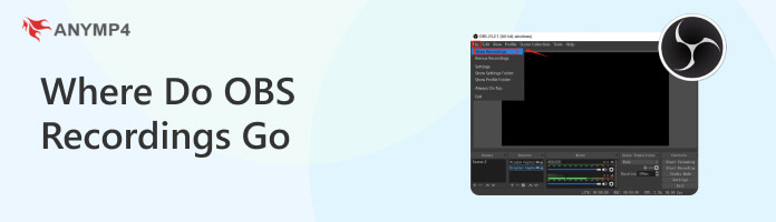 Where Do OBS Recordings Go
